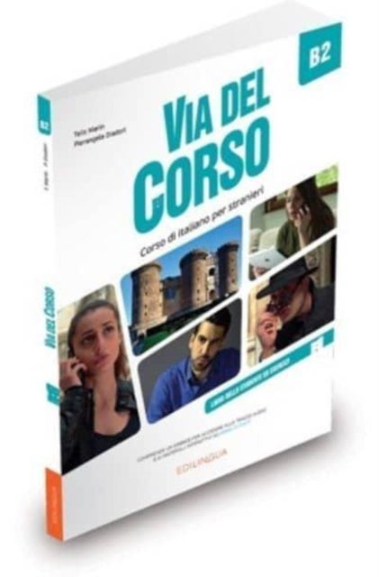 Via del Corso B2 - Libro dello studente ed esercizi + codice i-d-e-e