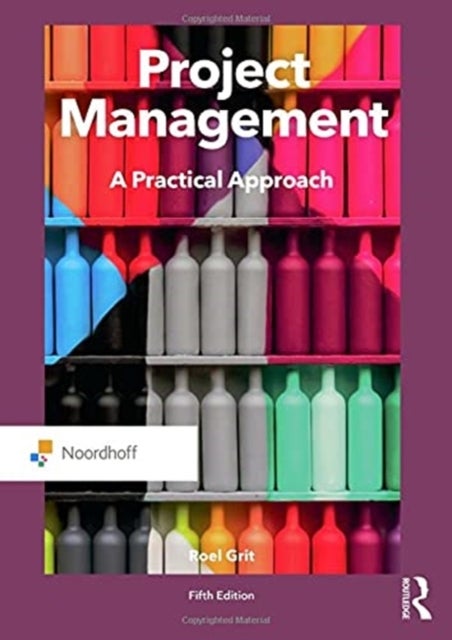Project Management - A Practical Approach