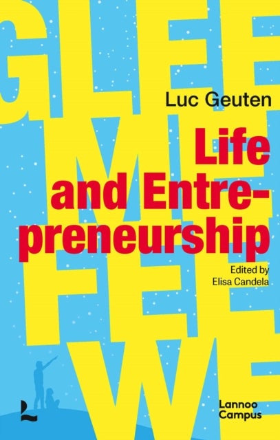 Life and Entrepreneurship - GLEE ME FEE WE