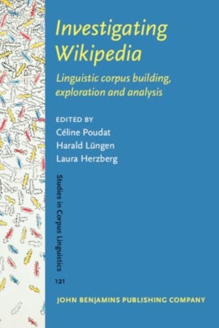 Investigating Wikipedia - Linguistic corpus building, exploration and analysis