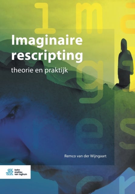 Imaginaire Rescripting - Theorie En Praktijk