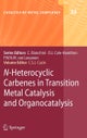 N-Heterocyclic Carbenes in Transition Metal Catalysis and Organocatalysis