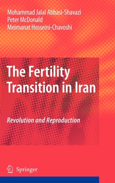 The Fertility Transition in Iran - Revolution and Reproduction