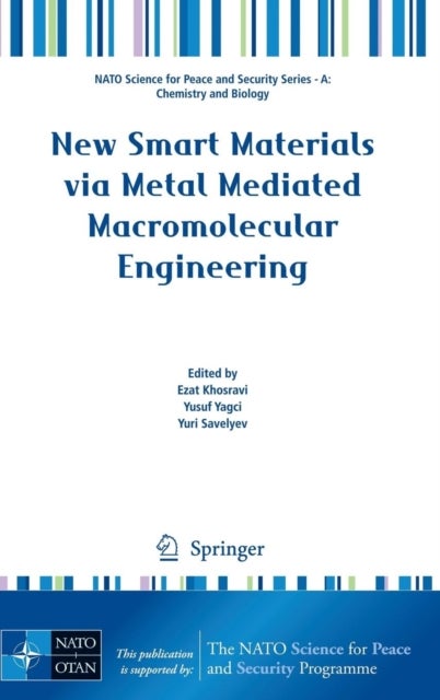New Smart Materials via Metal Mediated Macromolecular Engineering