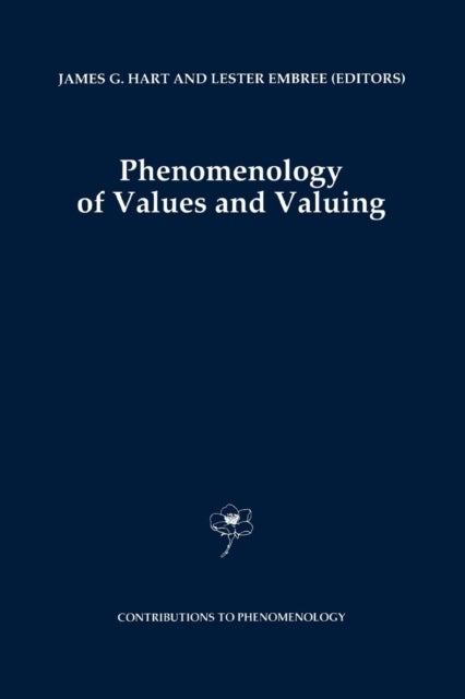 Phenomenology of Values and Valuing