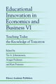 Educational Innovation in Economics and Business VI