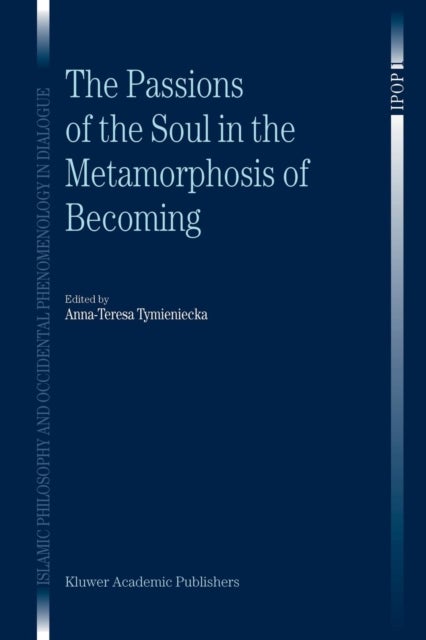 The Passions of the Soul in the Metamorphosis of Becoming