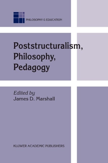 Poststructuralism, Philosophy, Pedagogy