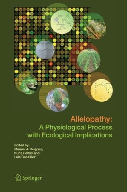 Allelopathy - A Physiological Process with Ecological Implications