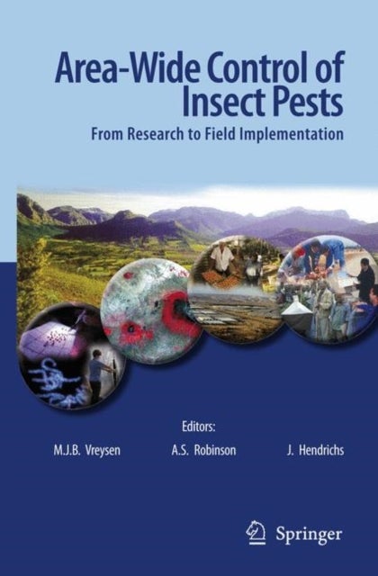 Area-Wide Control of Insect Pests - From Research to Field Implementation