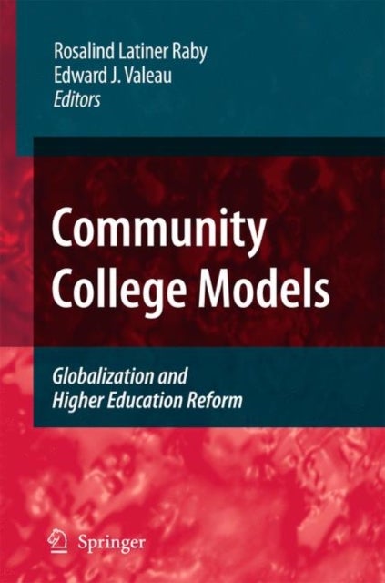 Community College Models - Globalization and Higher Education Reform