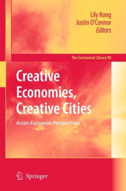 Creative Economies, Creative Cities - Asian-European Perspectives