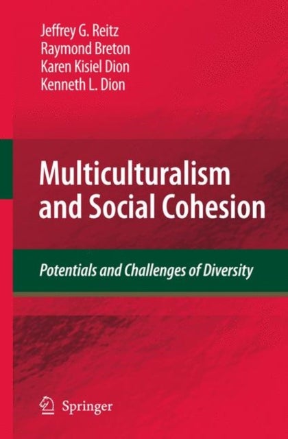 Multiculturalism and Social Cohesion - Potentials and Challenges of Diversity