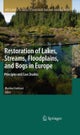 Restoration of Lakes, Streams, Floodplains, and Bogs in Europe