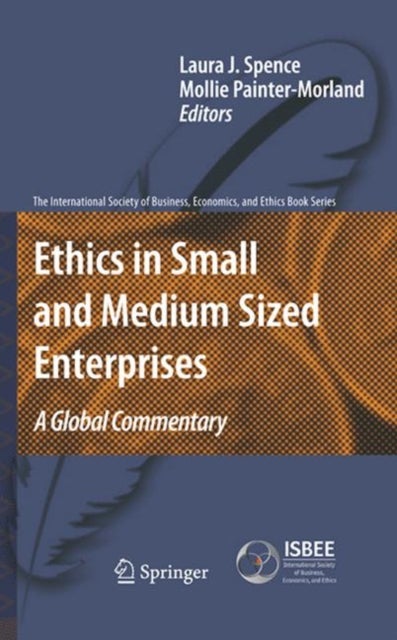 Ethics in Small and Medium Sized Enterprises - A Global Commentary