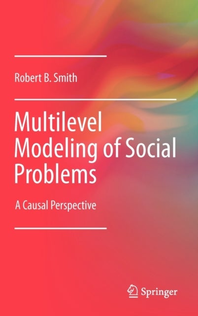 Multilevel Modeling of Social Problems - A Causal Perspective