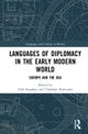 Languages of Diplomacy in the Early Modern World