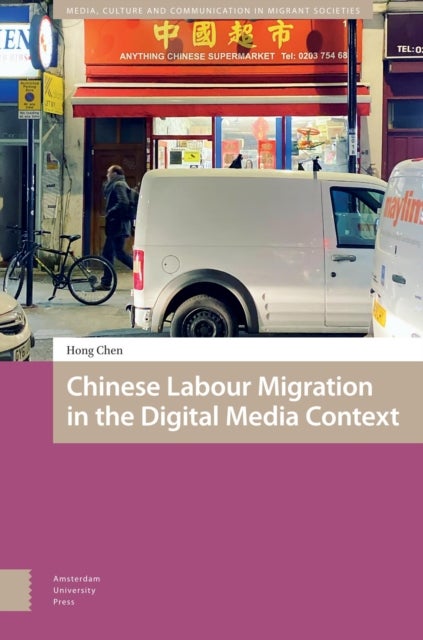 Chinese Labour Migration in the Digital Media Context