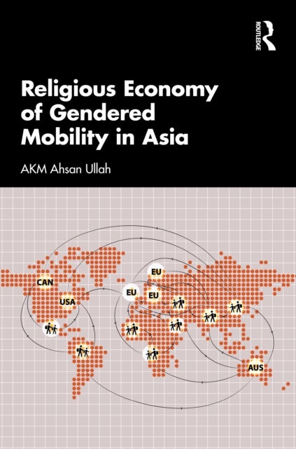 Religious Economy of Gendered Mobility in Asia