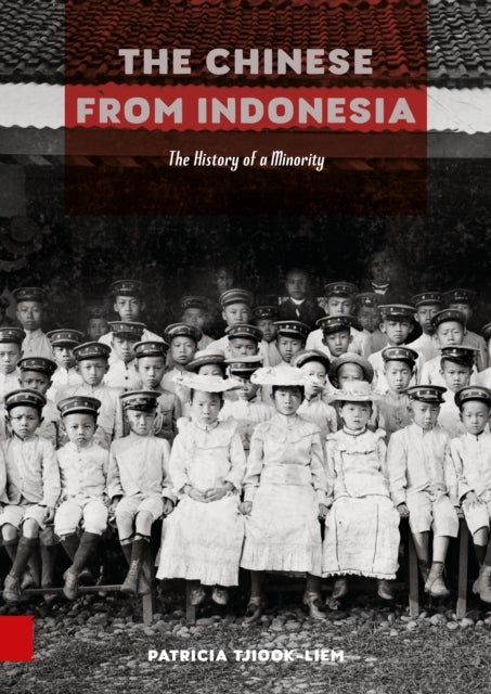 The Chinese from Indonesia - The History of a Minority