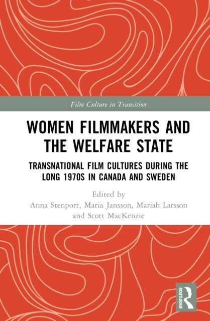 Women Filmmakers and the Welfare State