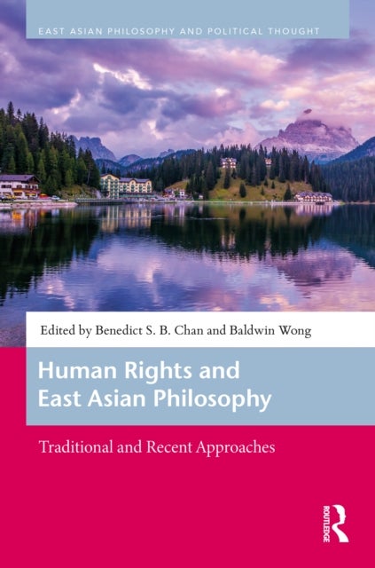 Human Rights and East Asian Philosophy - Traditional and Recent Approaches