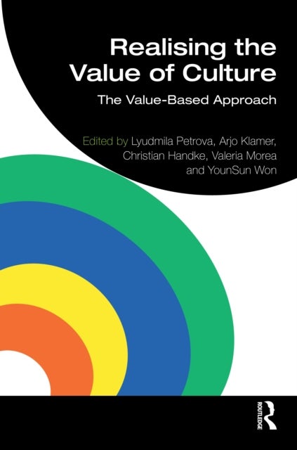 Realising the Value of Culture - The Value-Based Approach