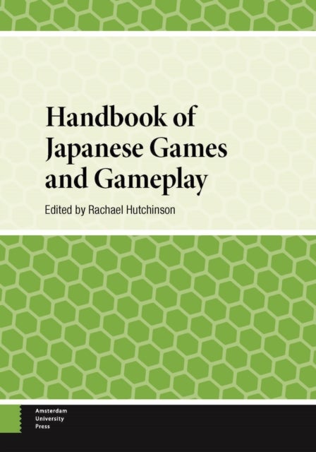 Handbook of Japanese Games and Gameplay