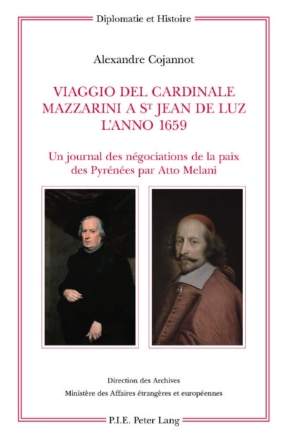 Viaggio del Cardinale Mazzarini a St Jean de Luz l'Anno 1659