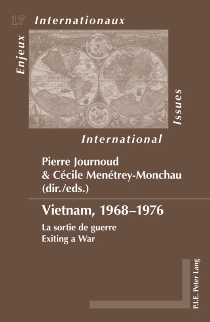 Vietnam, 1968–1976 - La sortie de guerre- Exiting a War