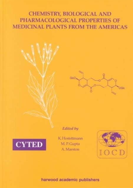 Chemistry, Biological and Pharmacological Properties of Medicinal Plants from the Americas
