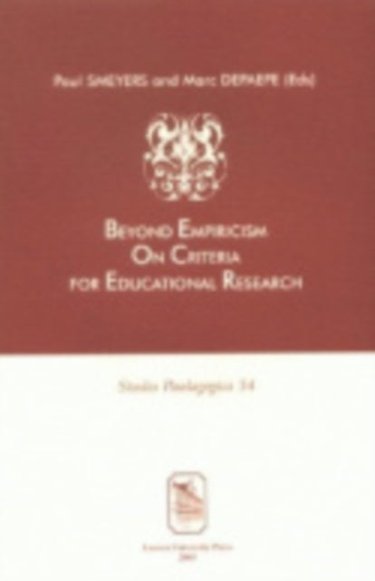 Beyond Empiricism - On Criteria for Educational Research