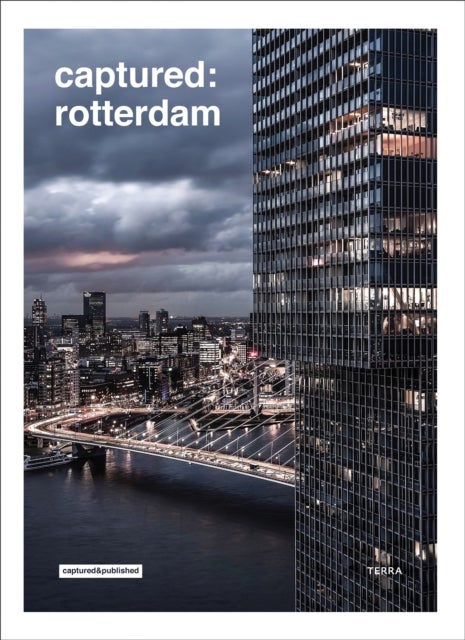 Captured: Rotterdam