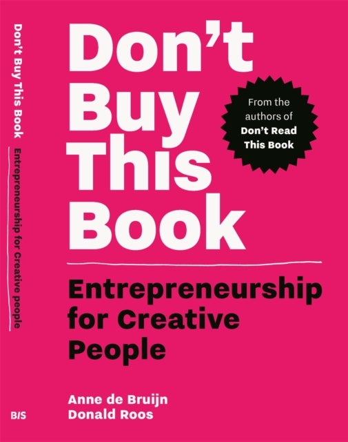 Don't Buy this Book - Entrepreneurship for Creative People