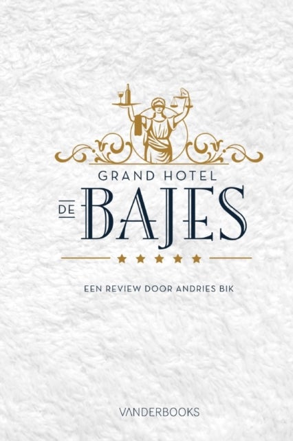 Grand Hotel de Bajes - Een review door Andries Bik