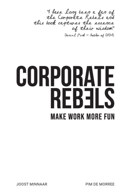 Corporate Rebels - Make Work More Fun