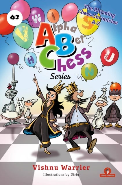 AlphaBetChess - Volume 3 - Rhyming Chess Chronicles