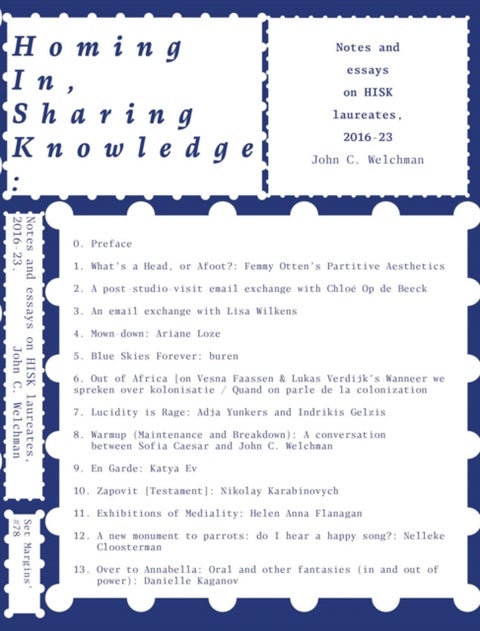 Homing In, Sharing Knowledge - Notes and essays on HISK laureates, 2016-23