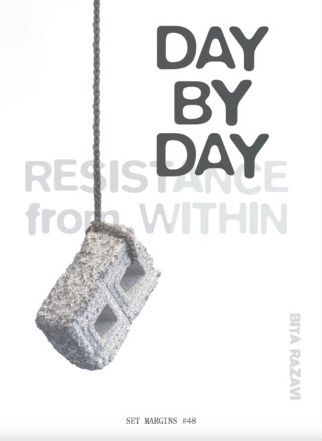 DAY BY DAY - Resistance from Within