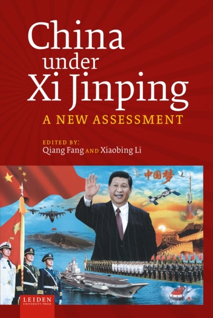 China under Xi Jinping - A New Assessment