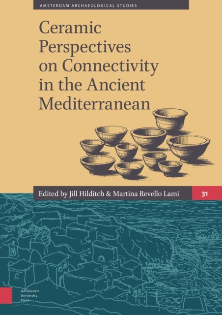 Ceramic Perspectives on Connectivity in the Ancient Mediterranean
