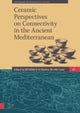 Ceramic Perspectives on Connectivity in the Ancient Mediterranean
