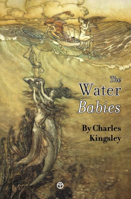 The Water-Babies - A Fairy-Tale for a Land Baby