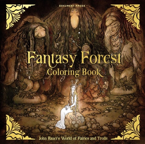 Fantasy Forest Coloring Book - John Bauer's World of Fairies and Trolls
