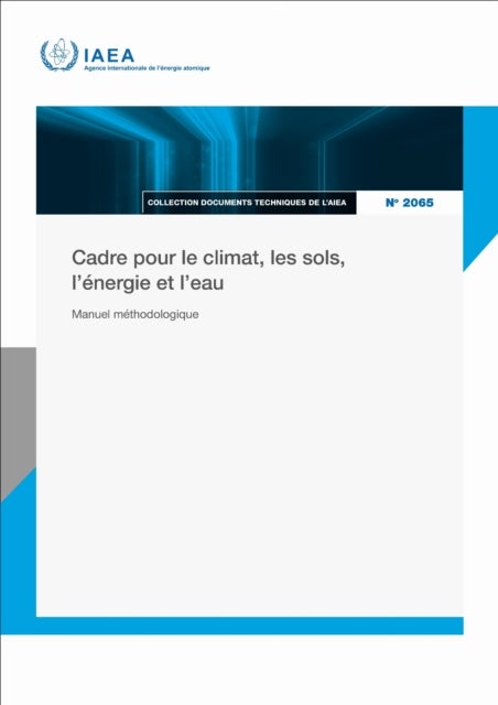 Cadre Pour Le Climat, Les Sols, L’energie Et L’eau - Manuel Methodologique