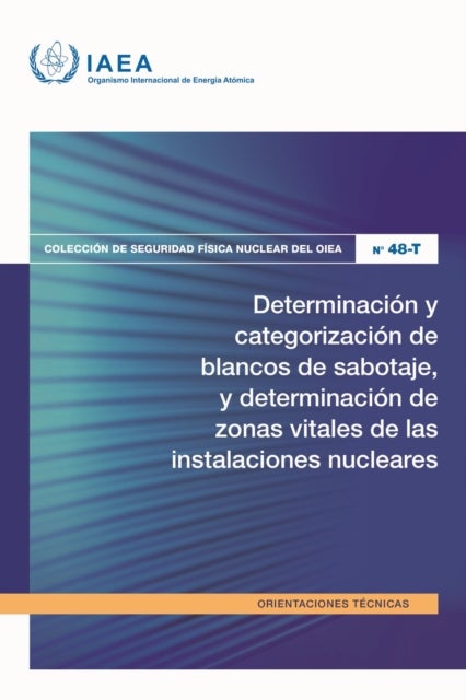 Determinacion Y Categorizacion De Blancos De Sabotaje, Y Determinacion De Zonas Vitales De Las Instalaciones Nucleares