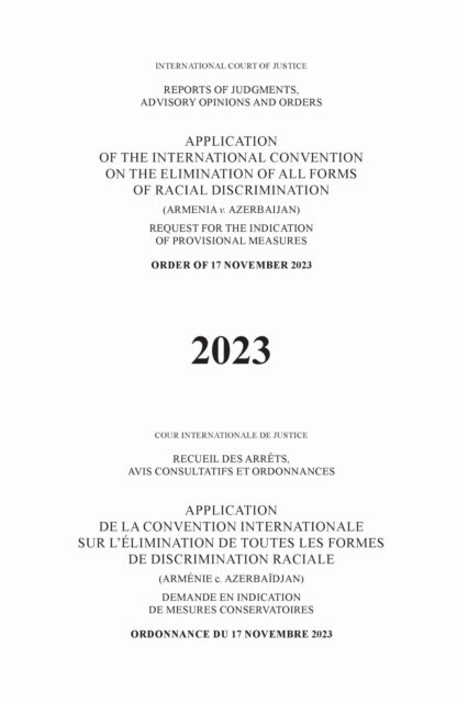 Application of the International Convention on the Elimination of All Forms of Racial Discrimination (Armenia V. Azerbaijan)