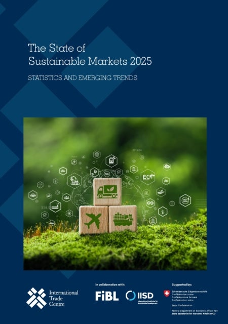 The State of Sustainable Markets 2025 - Statistics and Emerging Trends