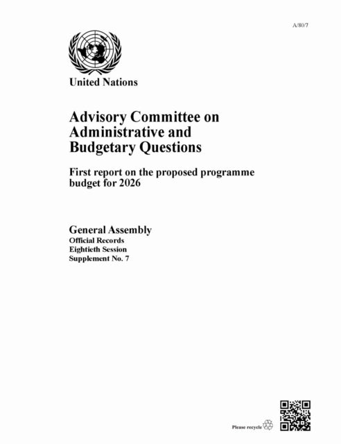 Advisory Committee on Administrative and Budgetary Questions - First Report on the Proposed Programme Budget for 2026