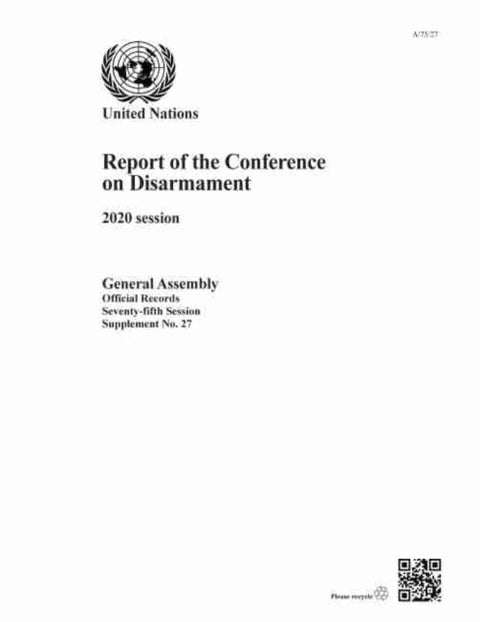 Report of the Conference on Disarmament - 2020 Session